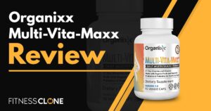 Organixx Multi-Vita-Maxx Review