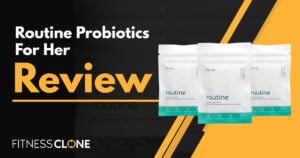 routine probiotics for her review